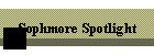 Sophmore Spotlight